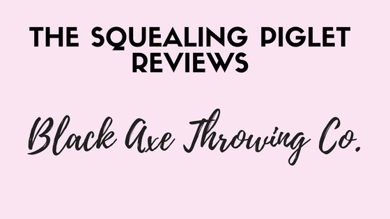 the squealing piglet black axe throwing co review